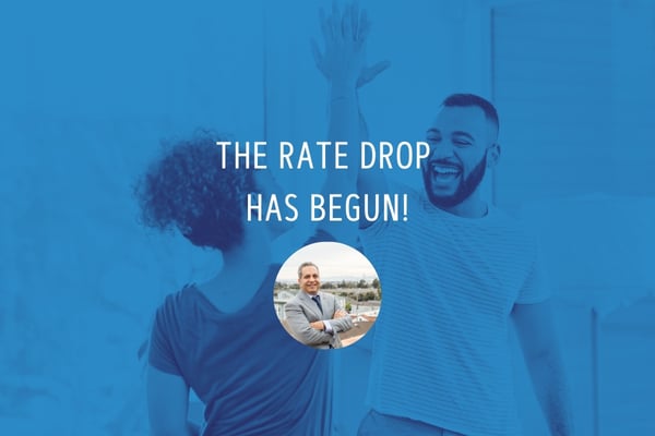 The rate drop has begun